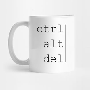 Ctrl alt del text Mug